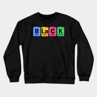 Black Periodic Table of Elements (Colorful) Crewneck Sweatshirt